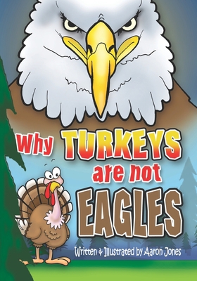 Why Turkeys are not EAGLES 1949993272 Book Cover