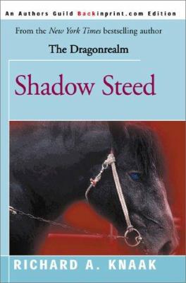 Shadow Steed 059509211X Book Cover