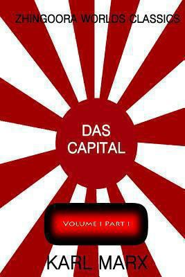 Das Capital Volume one: part one 1478371862 Book Cover