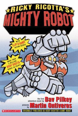 Ricky Ricotta's Mighty Robot: An Adventure Novel 0590307207 Book Cover