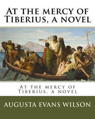 At the mercy of Tiberius, a novel 1985199157 Book Cover