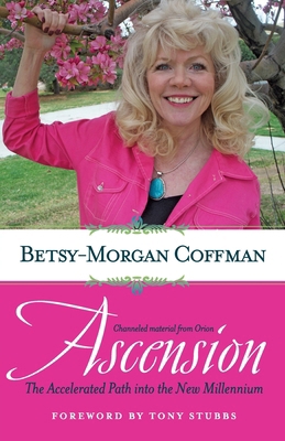 Ascension: The Accelerated Path into the New Mi... 0982176910 Book Cover