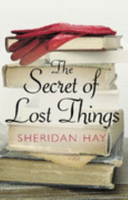 The Secret of Lost Things 0007251580 Book Cover