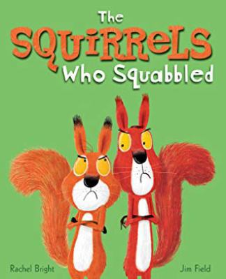 The Squirrels Who Squabbled 133860600X Book Cover