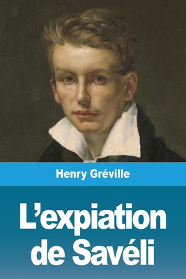 L'Expiation de Savéli [French] 3967875997 Book Cover