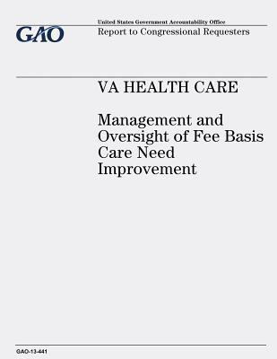 VA Health Care: Management and Oversight of Fee... 1491007699 Book Cover