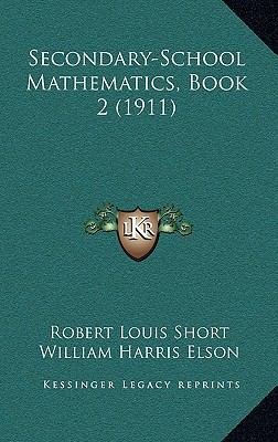 Secondary-School Mathematics, Book 2 (1911) 1164989359 Book Cover