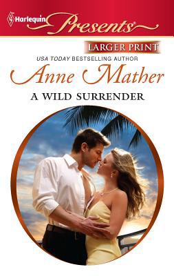 A Wild Surrender [Large Print] 0373238339 Book Cover