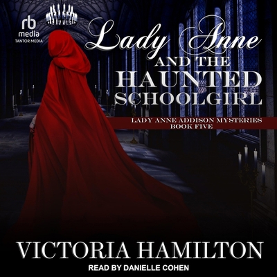 Lady Anne and the Haunted Schoolgirl            Book Cover