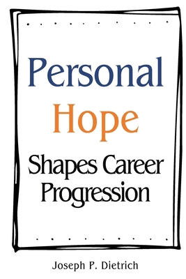 Personal Hope Shapes Career Progression 5846433316 Book Cover