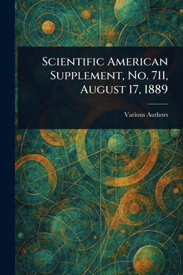 Scientific American Supplement, No. 711, August... 1023135655 Book Cover