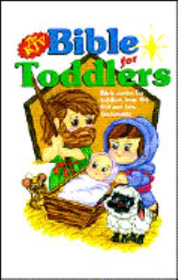 The King James Version Bible for Toddlers 155748712X Book Cover