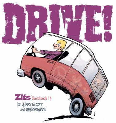 Drive!, 26: Zits Sketchbook No. 14 B006CDD6YG Book Cover