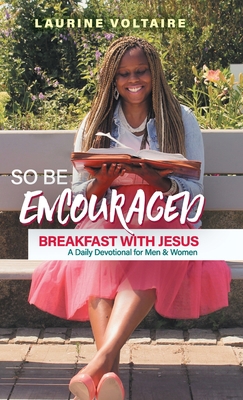 So Be Encouraged: Breakfast with Jesus 1973660865 Book Cover