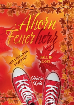 Ahorn Feuerherz [German] 3695144823 Book Cover