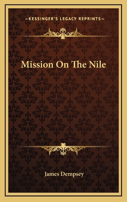 Mission On The Nile 1166131459 Book Cover