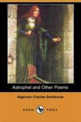 Astrophel and Other Poems (Dodo Press) 1406565164 Book Cover