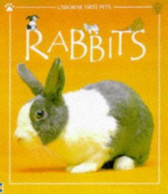 Rabbits (Usborne First Pets) 0746029772 Book Cover