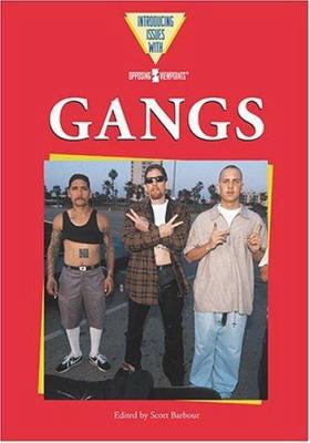 Gangs (Introducing Issues With Opposing Viewpoi... 0737732210 Book Cover