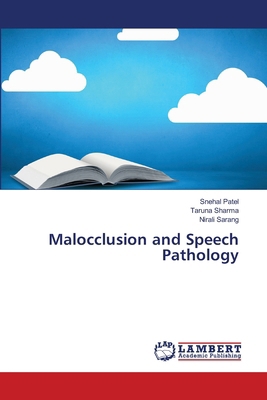 Malocclusion and Speech Pathology 6209310478 Book Cover