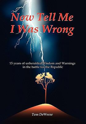 Now Tell Me I Was Wrong 1456848127 Book Cover