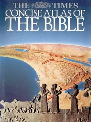 The 'Times' Concise Atlas of the Bible 0007116136 Book Cover