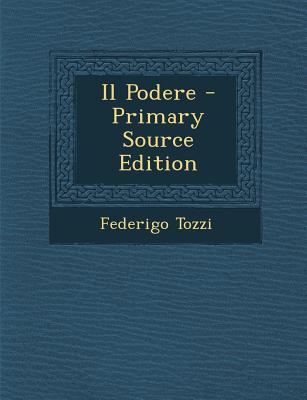 Il Podere [Italian] 1294529463 Book Cover