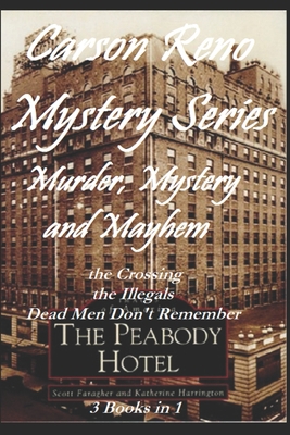 Murder, Mystery and Mayhem: Carson Reno Mystery... B097SK4YH2 Book Cover