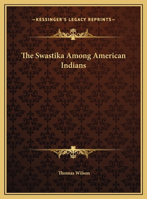 The Swastika Among American Indians 1169506399 Book Cover