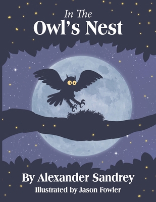 In the Owl's Nest 1965950647 Book Cover