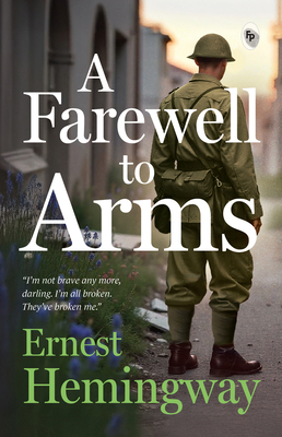 A Farewell to Arms 9362145189 Book Cover
