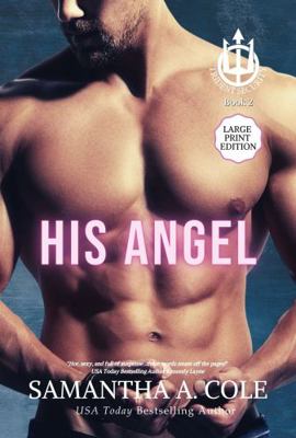 His Angel: Large Print Edition 1948822784 Book Cover
