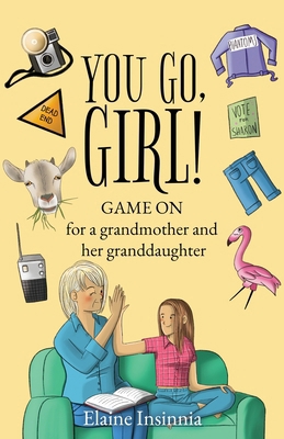 You Go, Girl! B0DWTYW7ML Book Cover