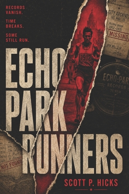Echo Park Runners: A Sci-Fi Thriller B0DX7CB1FN Book Cover
