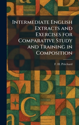 Intermediate English Extracts and Exercises for... 1025739329 Book Cover