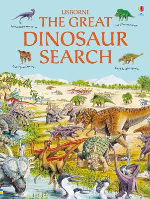 The Great Dinosaur Search. Rosie Heywood 1409522466 Book Cover