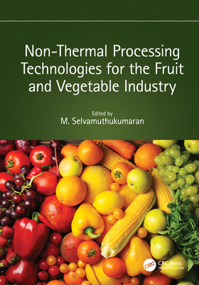 Non-Thermal Processing Technologies for the Fru... 1032119276 Book Cover