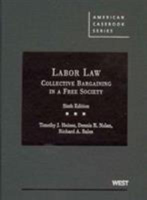 Cases and Materials on Labor Law: Collective Ba... 0314177728 Book Cover