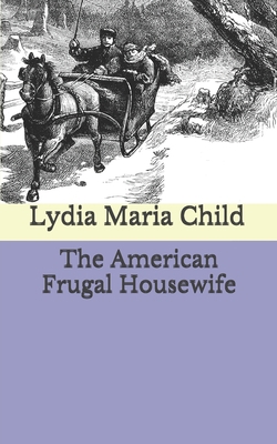 The American Frugal Housewife B0863TFX79 Book Cover