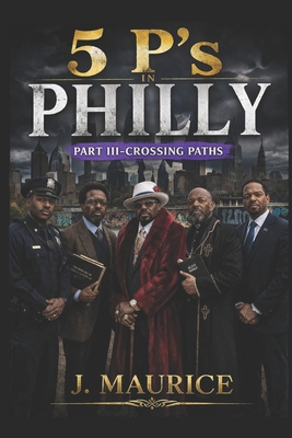 Five P's in Philly: Part 3-Crossing Paths B0GWJWPY13 Book Cover