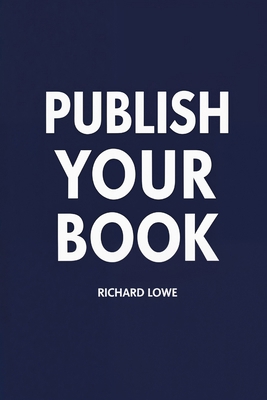 Publish Your Book 1946458988 Book Cover