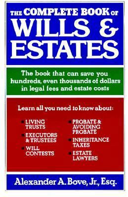 The Complete Book of Wills and Estates 0805014640 Book Cover