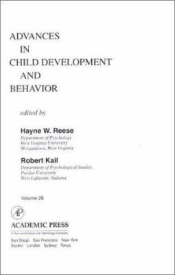 Advances in Child Development and Behavior: Vol... 0120097281 Book Cover