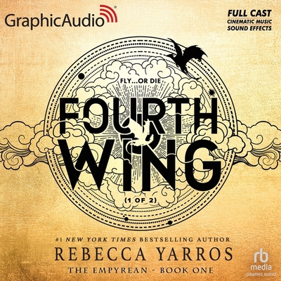Fourth Wing (1 of 2) [Dramatized Adaptation]: T... B0CQKM5CQY Book Cover