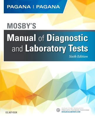 Mosby's Manual of Diagnostic and Laboratory Tests 0323446639 Book Cover