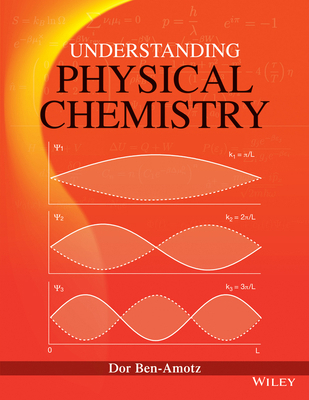 Understanding Physical Chemistry 1118724496 Book Cover