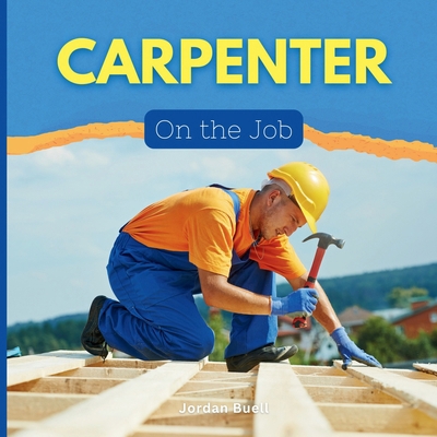 Carpenter: On the Job! B0F4Y3QP82 Book Cover