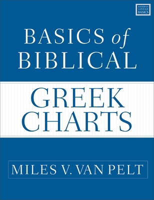 Basics of Biblical Greek Charts 0310180619 Book Cover