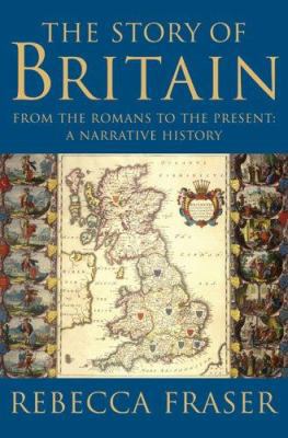 The Story of Britain: From the Romans to the Pr... 0393060101 Book Cover