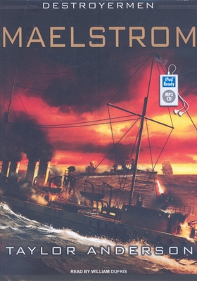 Destroyermen: Maelstrom 1400160464 Book Cover